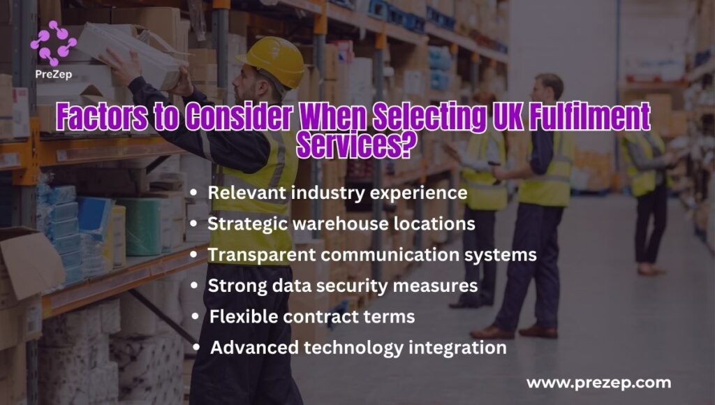factors to consider when selecting fulfilment companies factors to consider when selecting fulfilment companies