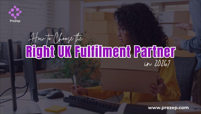 How to Choose the Right UK Fulfilment Partner in 2026?