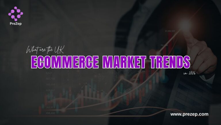 What are the UK eCommerce Market Trends in 2026