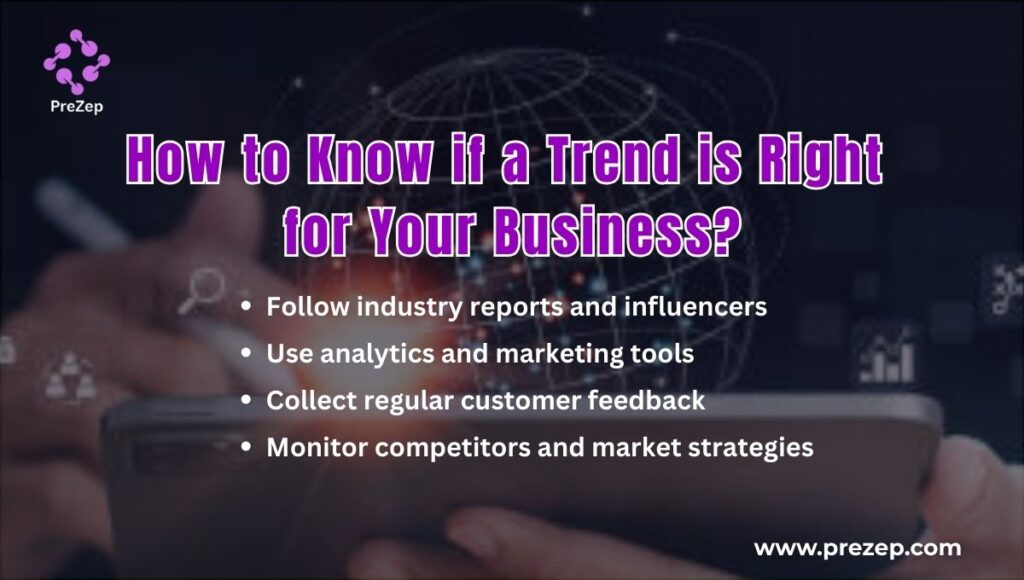 how to know if a trend is right for your business how to know if a trend is right for your business