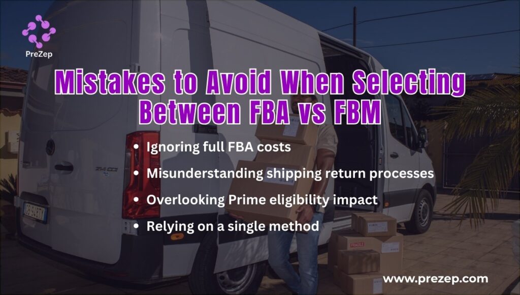 mistakes to avoid when selecting between fba vs fbm