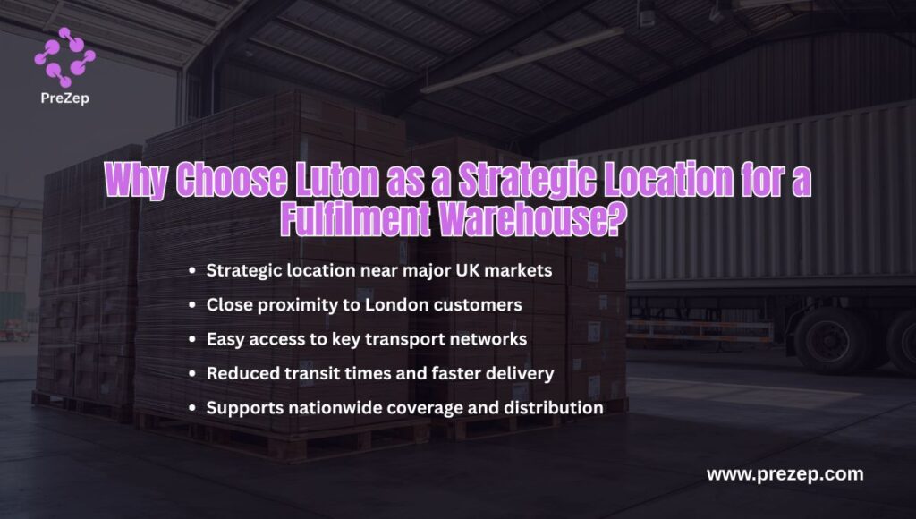 Why Choose Luton as a Strategic Location for a Fulfilment Warehouse? 