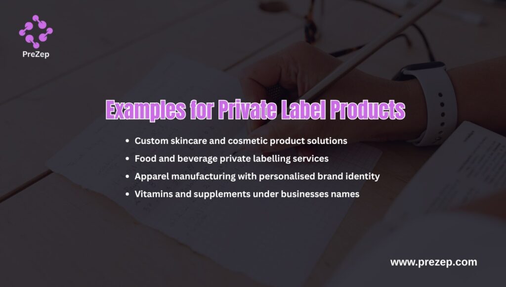 Examples for Private Label Products Examples for Private Label Products