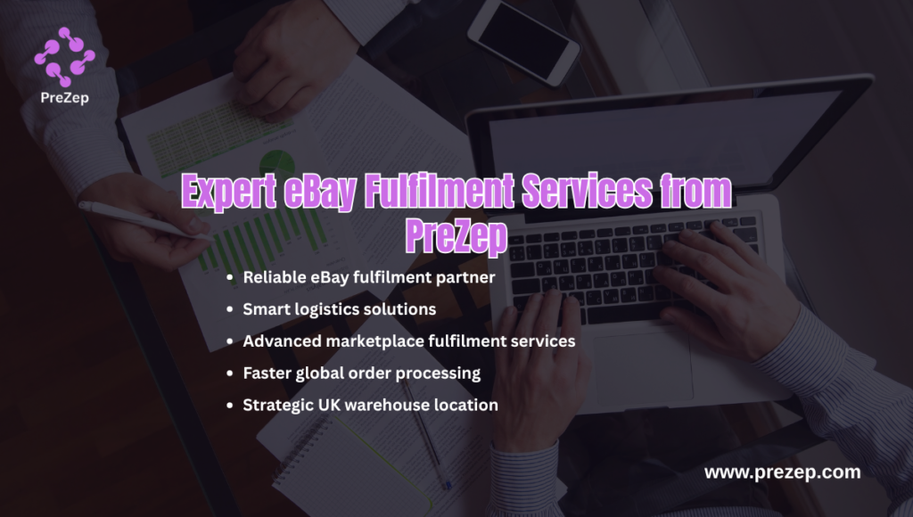 Expert eBay Fulfilment Services from PreZep