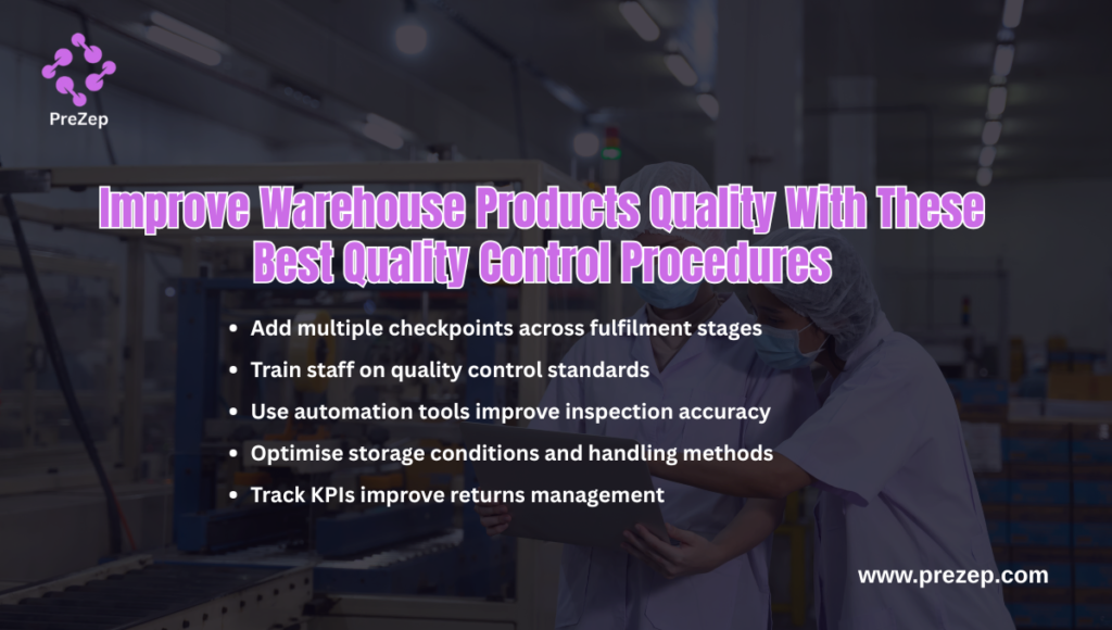 Improve Warehouse Products Quality With These Best Quality Control Procedures