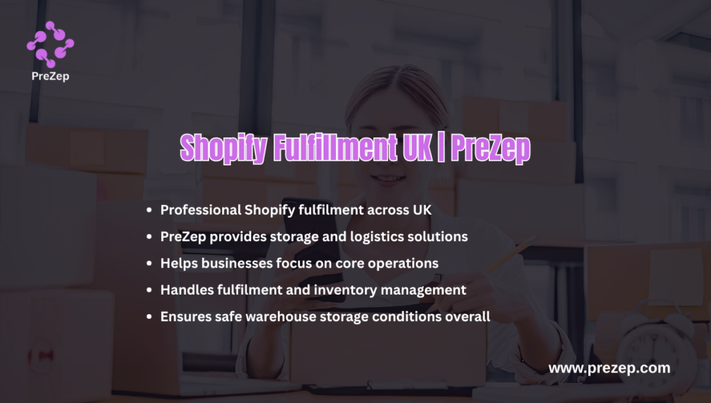 Shopify Fulfillment UK PreZep