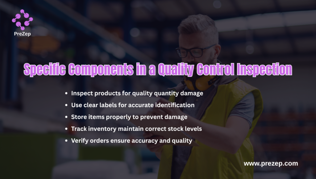 Specific Components in a Quality Control Inspection