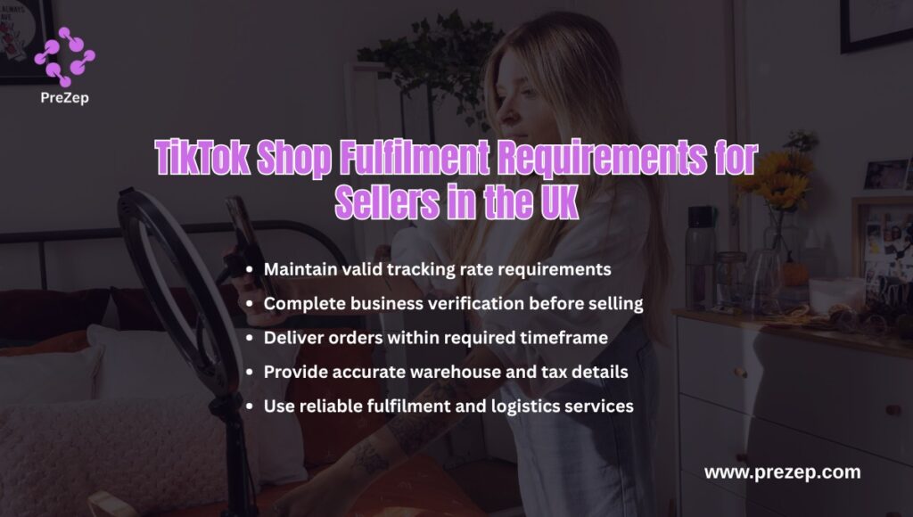 TikTok Shop Fulfilment Requirements for Sellers in the UK
