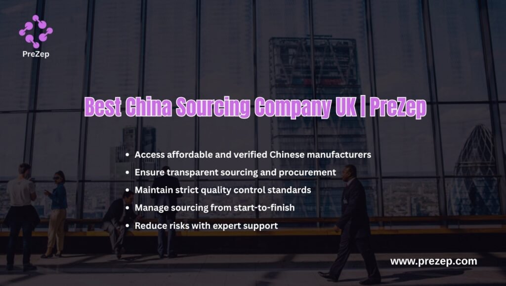Best China Sourcing Company UK PreZep Best China Sourcing Company UK PreZep