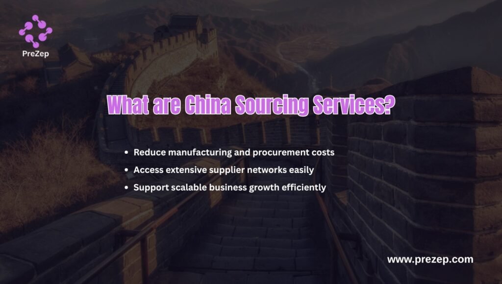 What are China Sourcing Services What are China Sourcing Services